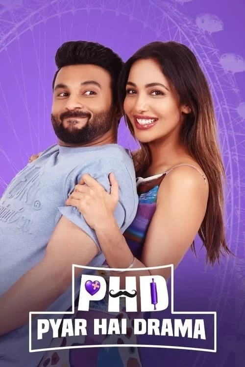 PHD – Pyaar Hai Drama